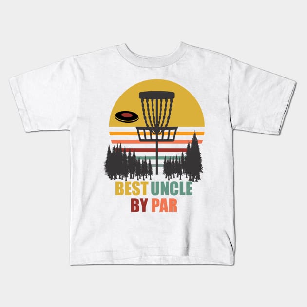Disc Golf Best Uncle Kids T-Shirt by Wooly Bear Designs